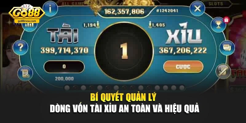 Bí quyết quản lý dòng vốn tài xỉu an toàn và hiệu quả