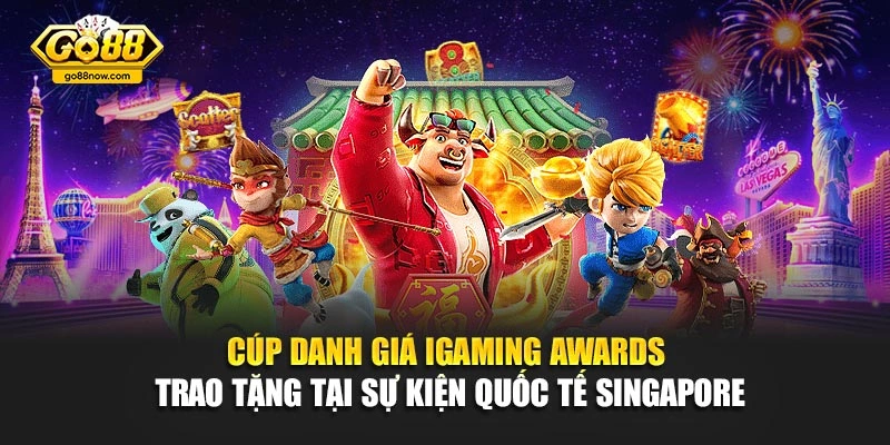 Cúp danh giá iGaming Awards trao tặng tại sự kiện quốc tế Singapore