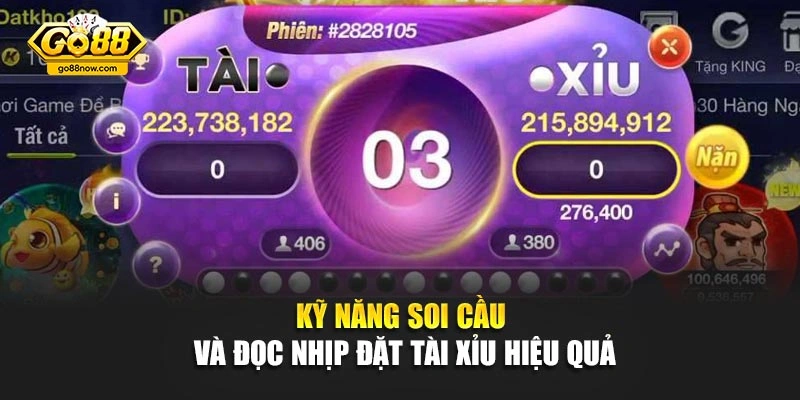 Kỹ năng soi cầu và đọc nhịp đặt tài xỉu hiệu quả