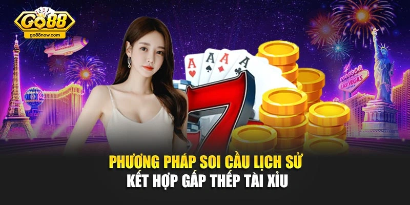 Phương pháp soi cầu lịch sử kết hợp gấp thếp tài xỉu