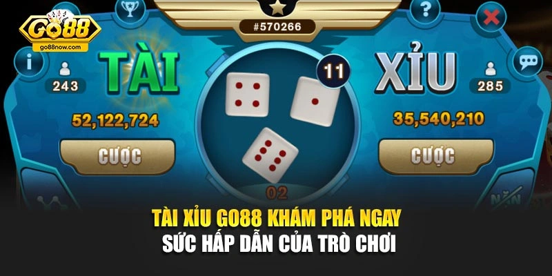 Tài Xỉu GO88 - Khám Phá Ngay Sức Hấp Dẫn Của Trò Chơi