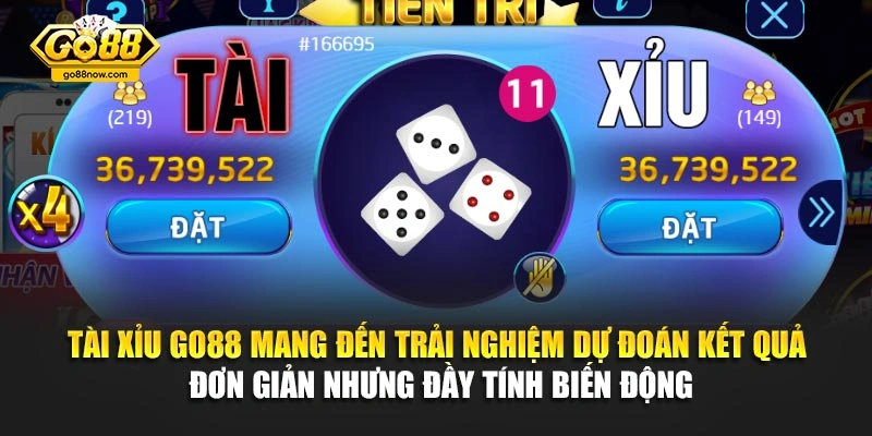 Tài Xỉu Go88 mang đến trải nghiệm dự đoán kết quả đơn giản nhưng đầy tính biến động